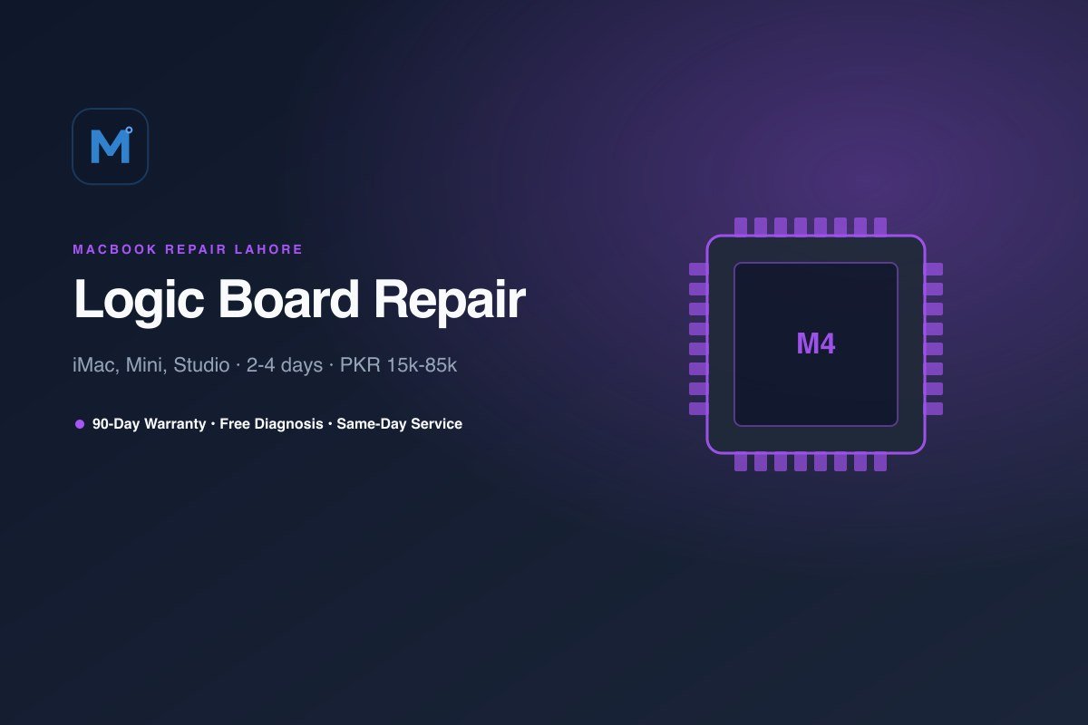 Logic Board Repair in Lahore — MacBook Repair Lahore