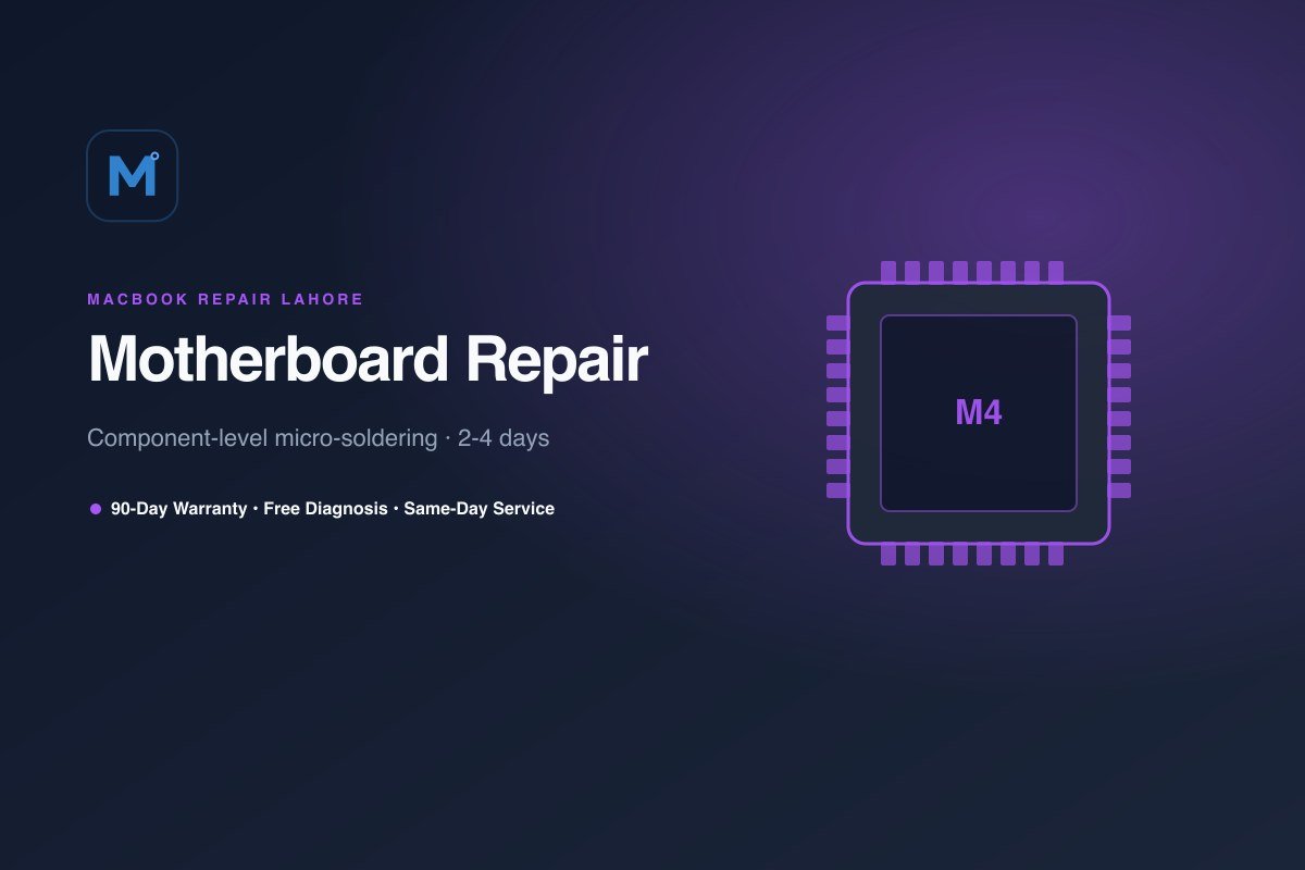 Motherboard Repair in Lahore — MacBook Repair Lahore