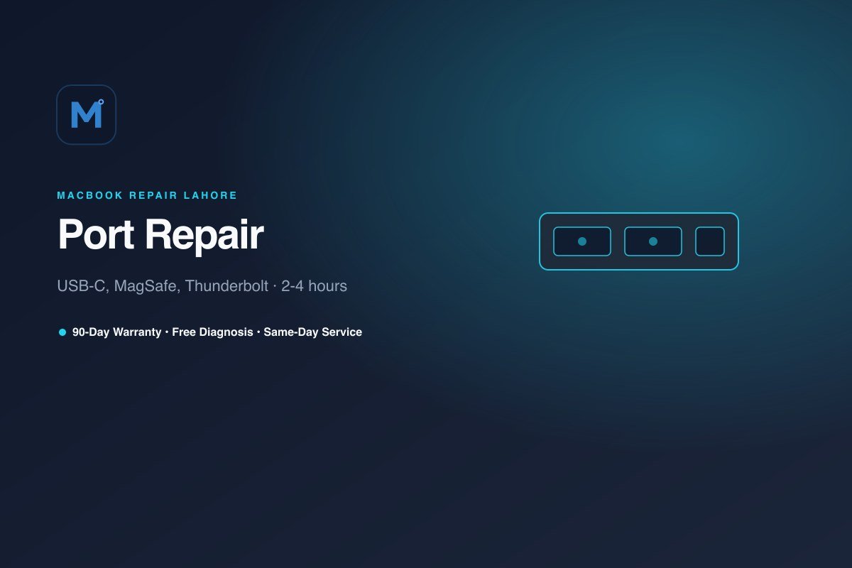 Port Repair in Lahore — MacBook Repair Lahore